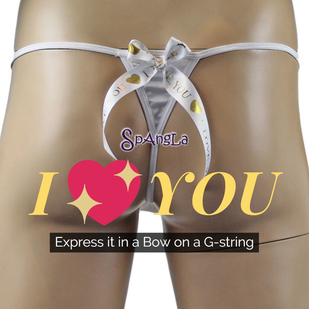Love as Expressed in a Bow on a String… a G-string, that is.
